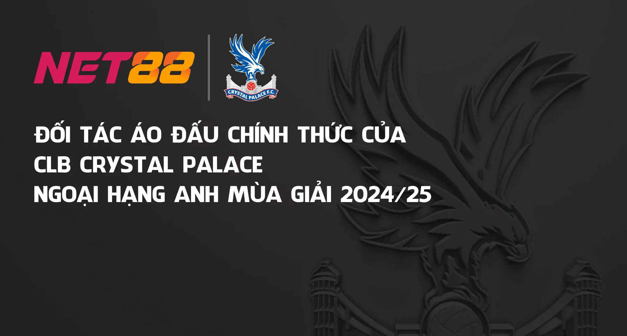 NET88 Kinlochawe - Chơi Nét Như Nhà Cái NET 88 2025 49 Net88max.com Banner Net88 hợp tác Crystal Palace Homepage 2